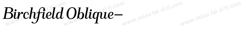 Birchfield Oblique字体转换